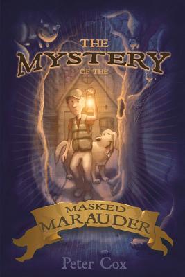 Myster of the Masked Maurader
